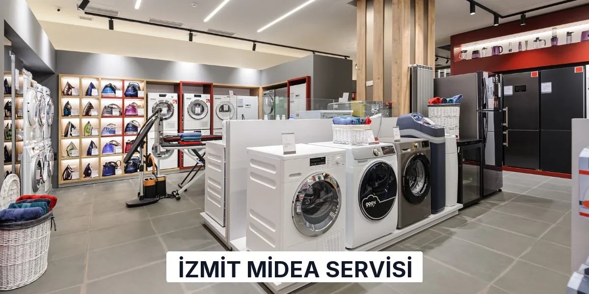 İzmit Midea Servisi